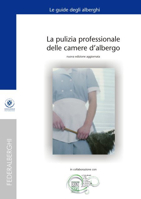 La pulizia professionale delle camere d'albergo (2009 - Federalberghi