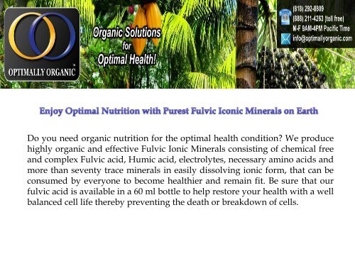 Enjoy Optimal Nutrition with Purest Fulvic Iconic Minerals on Earth