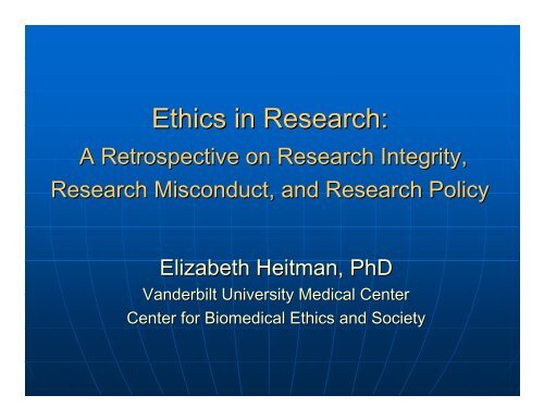 Ethics in Research: - Vanderbilt School of Medicine