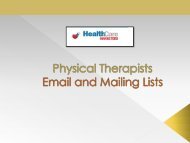 Get guaranteed customer satisfaction with our top quality physical therapists mailing list