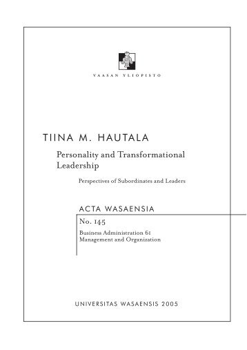 TIINA M. HAUTALA Personality and Transformational Leadership