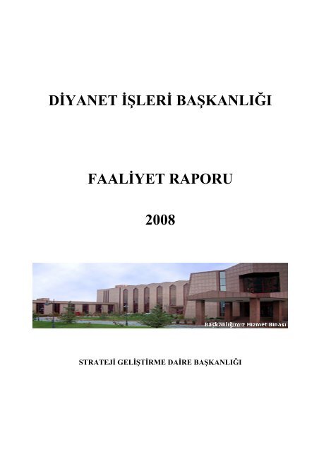 diyanet iÅŸleri baÅŸkanlÄ±ÄŸÄ± faaliyet raporu 2008