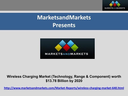 Wireless Charging Market by Technology, Range & Component
