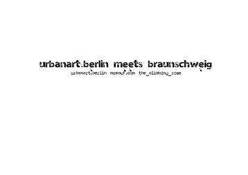 urbanart.berlin meets braunschweig