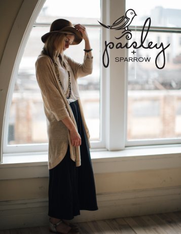 Paisley and Sparrow Lookbook