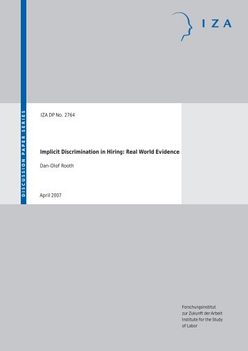 Implicit Discrimination in Hiring: Real World Evidence Dan-Olof ... - IZA