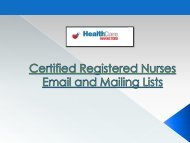 Stay ahead of your competitors and seal profitable business deals with our certified registered nurses mailing list