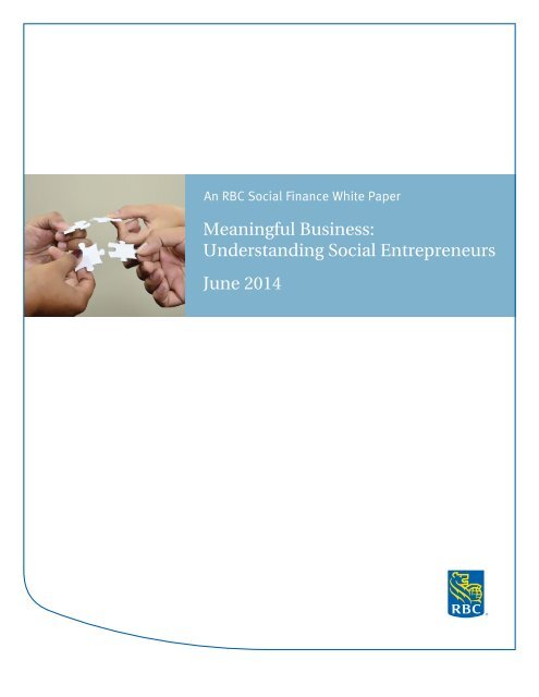 Meaningful Business: Understanding Social Entrepreneurs June 2014