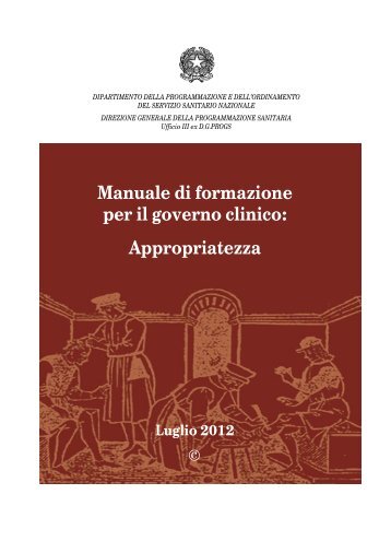 Manuale di formazione per il governo clinico: Appropriatezza