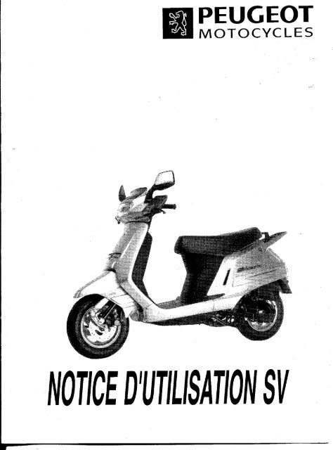 NOTICE D'UTILISATION SV - Peugeot Scooters