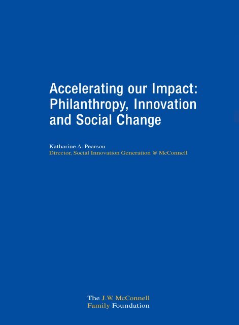 Accelerating our Impact: Philanthropy, Innovation and Social Change