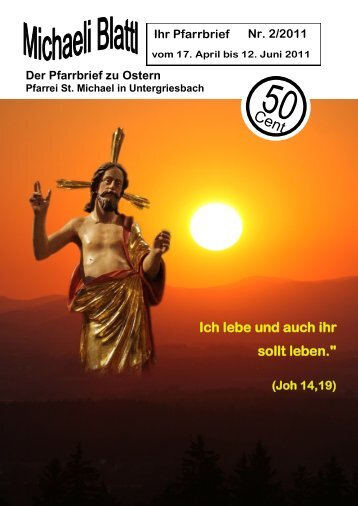 Ich lebe und auch ihr sollt leben." - Pfarrei Untergriesbach