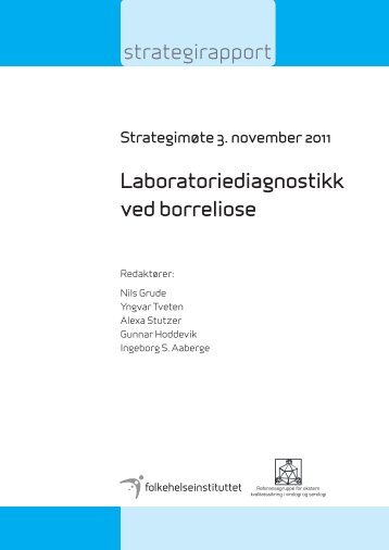 Laboratoriediagnostikk ved borreliose.pdf - Folkehelseinstituttet