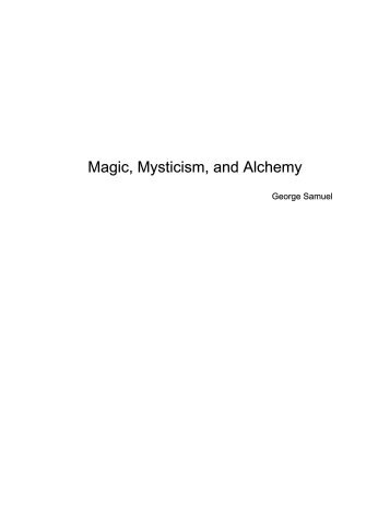 Magic, Mysticism, and Alchemy - Freegeorge.biz