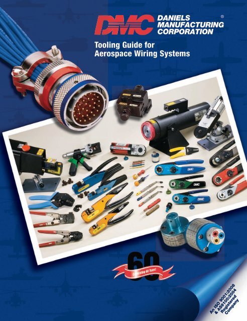 Tooling Guide for Aerospace Wiring Systems - Interstate Connecting