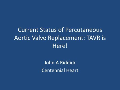 TAVR is Here! - TriStar Health