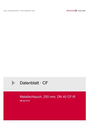 Datenblatt Ã‚Â· CF Metallschlauch, 250 mm, DN 40 ... - Pfeiffer Vacuum