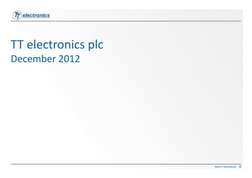 Company Overview - TT electronics Showcase - TT electronics plc