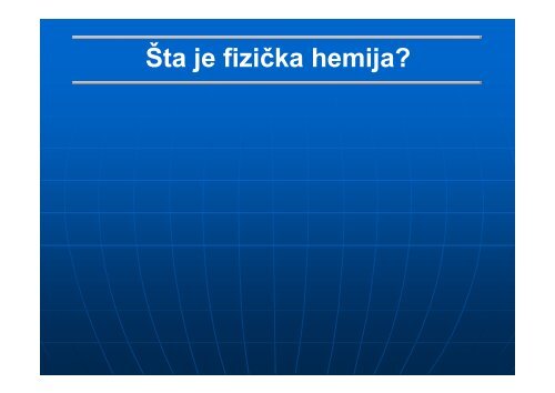 Opšti kurs fizičke hemije I - Fakultet za fizičku hemiju