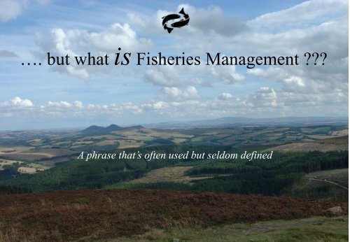 So what is Fishery Management? - RAFTS