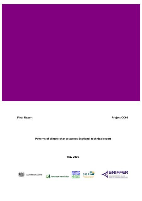 Patterns of climate change across Scotland: technical report - Sniffer