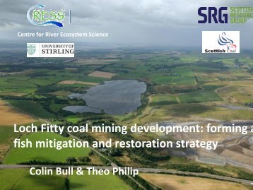 Loch Fitty coal mining development: forming a fish mitigation