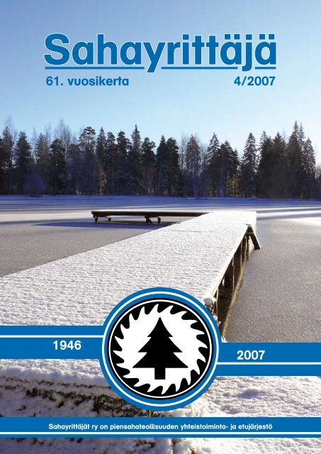 4/2007 61. vuosikerta 1946 2007 - SahayrittÃ¤jÃ¤t ry