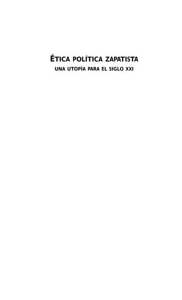 ética política zapatista - División de Ciencias Sociales y Humanidades