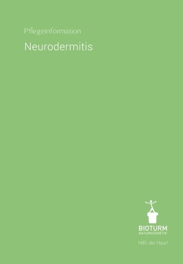 BIOTURM Naturkosmetik - Pflege-Information Neurodermitis