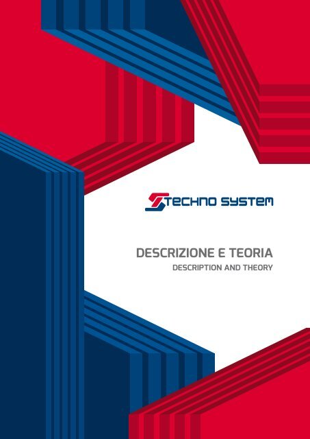 DESCRIZIONE E TEORIA - Techno System
