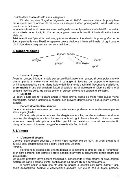 LA CONQUISTA DELLA LIBERTA' 1. Premessa 2. Obiettivo: chi è ...