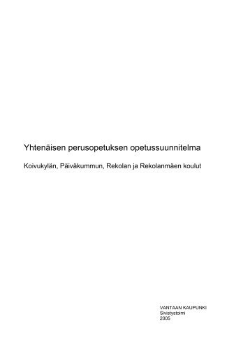 Yhtenäisen perusopetuksen opetussuunnitelma - Vantaan kaupunki