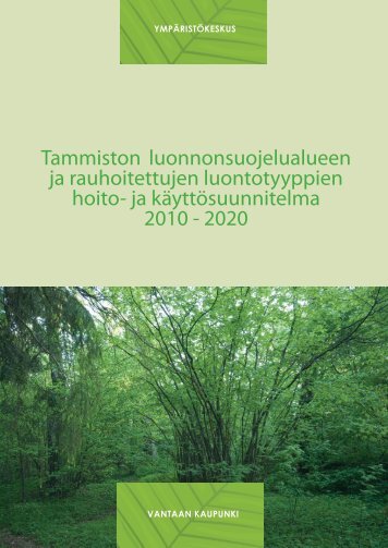 Tammiston luonnonsuojelualueen ja ... - Vantaan kaupunki