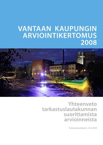 Vantaan kaupungin arViointikertomus 2008 - Vantaan kaupunki