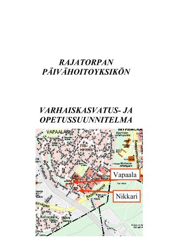 Rajatorpan toimintayksikön varhaiskasvatus- ja opetussuunnitelma