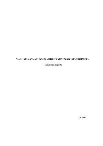 Varhaiskasvatuksen yhdistyminen sivistystoimeen - Vantaan kaupunki