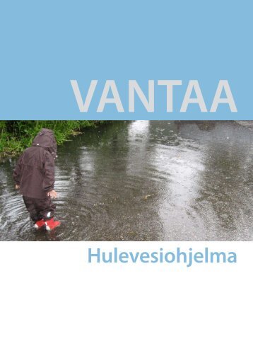 Vantaa hulevesiohjelma - Vantaan kaupunki