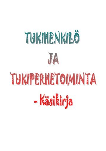 Tukihenkilö, käsikirja - Juupajoki