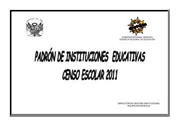 Padron de IIEE RegiÃ³n Arequipa (2011) - Gerencia Regional de ...