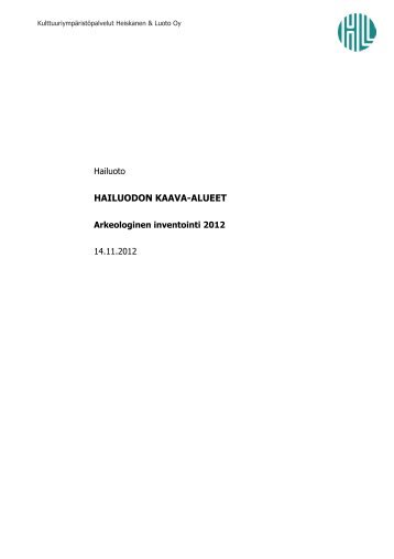 Hailuodon kaava-alueet Arkeologinen inventointi 2012 - Hailuoto
