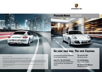 Porschenews 01/2009 Go your own way. The new Cayman.