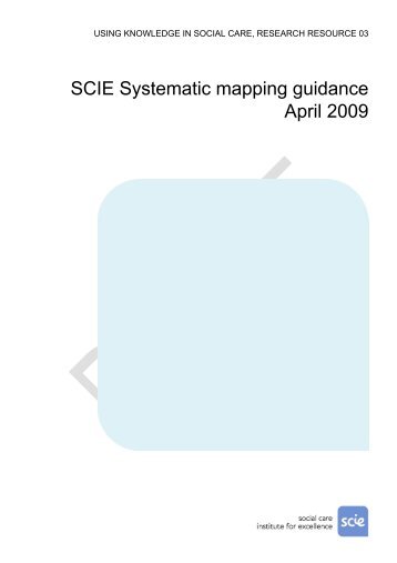 SCIE Systematic mapping guidance April 2009