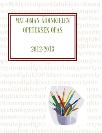 MAI -OMAN ÃIDINKIELEN OPETUKSEN OPAS 2012-2013 - Moped