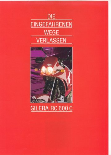 die eingefahrenen wege verlassen gilera rc 600 c - Gilera bi4