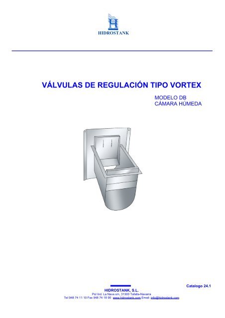 Válvulas reguladoras de caudal tipo vortex modelo DB - Hidrostank