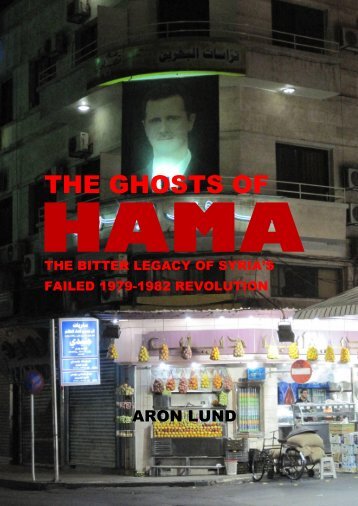 The Ghosts of Hama by Aron Lund