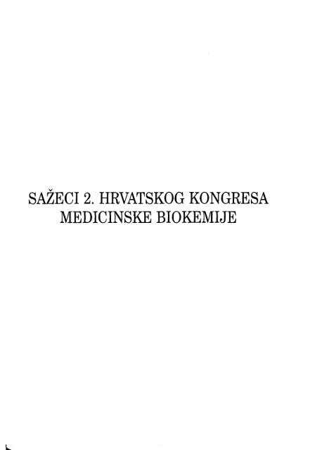 Sažeci 2. Hrvatskog kongresa medicinske biokemije - Klinički zavod ...