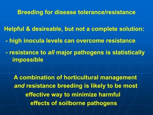 Soilborne Pathogen Control in UC Cultivars, Kirk Larson