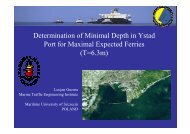 Determination of Minimal Depth in Ystad Port for ... - Baltic Master