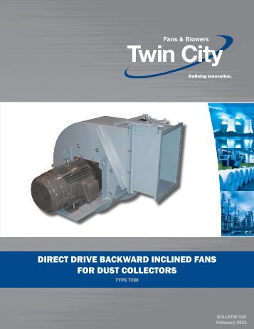 Backward Inclined Fans for Dust Collectors - Twin City Fan & Blower
